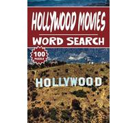 Hollywood Movies Word Search: 100 Puzzles, Word Find, Vocabulary Activity Book for Kids, Adults and Seniors, 100 pages
