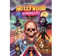 Hollywood sangriento | Alexis Puig