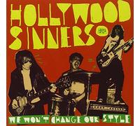 Hollywood Sinners - We Don't Change Our Style