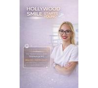 Hollywood Smile Starts Young: A Simple Guide to Teaching Kids Healthy Dental Habits