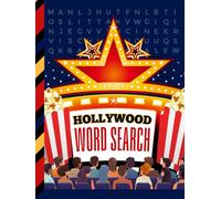 Hollywood Word Search: Hardcover / 100 Cinema Themed Puzzles / 2,000 Terms Movie Enthusiasts Can Find / Film Buff Gift For Cinephiles Of All Ages