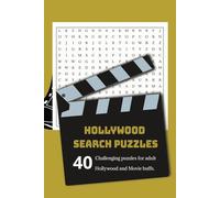Hollywood Word Search Puzzles: Word Search Puzzles with easy to read print for Hollywood, Movie and Theater and more. 40 puzzles for vacations, holidays and free time.