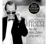 Holm,Michael - Als die Alten Zeiten Jung War'N