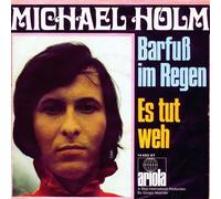 HOLM, Michael - Barfuß im Regen / Es tut weh / 14 492 AT