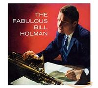 Bill Holman - The Fabulous Bill Holman