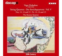 Holmboe Vagn - Quatuors A Cordes Vol 5