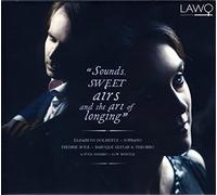 Holmertz,Elisabeth - Sounds, Sweet Airs and the Art of Longing