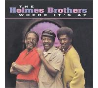 Holmes Brothers - Where It's at by Holmes Brothers (1998-08-11)