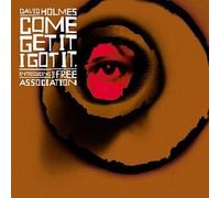 Holmes, David - Come Get It I Got It