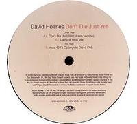 Holmes, David - Don't Die Just Yet [12 [Vinyl LP]
