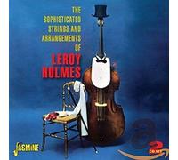 Holmes, Leroy - The Sophisticated Strings And Arrangements Of...