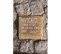 Holocaust: German History and Our Half-Jewish Family