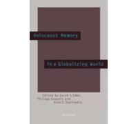 Holocaust Memory In A Globalizing World (ebook)