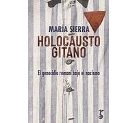 Holocausto Gitano (HISTORIA)