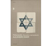 Holocausto. Recuerdo Y Representacion