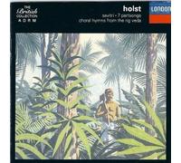 Holst - Savitri / Choral Hymns From the Rig Veda
