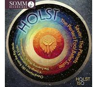 Holst: Sāvitri / The Planets / The Perfect Fool suite