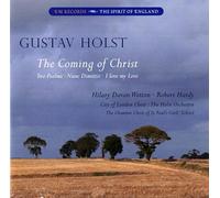 Holst : The Coming of Christ. Wetton.