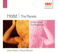Holst: The Planets, St Paul's Suite, The Perfect Fool
