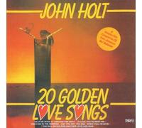 Holt, John - 20 Golden Love Songs