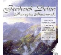 Holten,Bo - Frederick Delius: Norwegian Masterworks