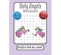 Holy Angels Word Search Puzzle: Word Search Puzzles With Easy To Read Print About Angels, Halos, Wings And More┃8.5x11 Inches, 100+ Pages┃50+ Puzzles… Gift For Vacations, Holidays, And Relaxation