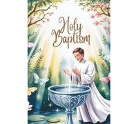 Holy Baptism Memory Book: A Timeless Keepsake for a Baby Girl’s Baptism | Elegant 6x9 Hardcover Guest & Memory Book (Vintage religious ceremonies)