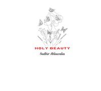 Holy Beauty (Connecting science to the Bible)