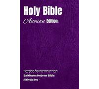 Holy Bible Aionian Edition: Salkinson Hebrew Bible