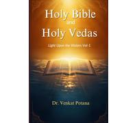 Holy Bible and Holy Vedas: Light Upon the Waters Vol-1 (Religion)