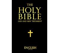 Holy Bible English Edition New & Old Testaments for christians catholic bible for everyone a collection of religious texts or scriptures, some, all ... which, are held to be sacred in Christianity