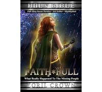 Holy Bible - King James Version Annotated (Red-Letter, Highlighted): Faith*Full - Scripture focused commentary: What Really Happened To The Missing People (KJV)