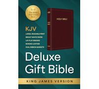 Holy Bible: King James Version Bible, Burgundy Bonded Leather, Deluxe Gift Bible (KJV Deluxe Bibles)