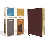 Holy Bible: New International Version, King James Version, New American Standard Bible, Amplified, Parallel Bible, Burgundy, Bonded Leather, Four Bible Versions Together for Study and Comparison