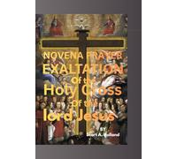 Holy Cross Novena: The Bringer of miracle