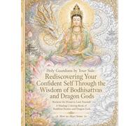 Holy Guardians by Your Side Coloring Book: A Visual Journey of Self-Love, Spiritual Healing, and Mindfulness (Mori no Akari Affirmation Coloring Book Series)
