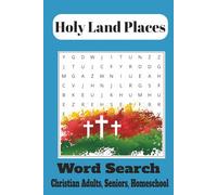 Holy Land Christian Bible Search Puzzle Book: Christian Bible Word Searches - Easy to Read Print - Israel Biblical Locations, 6 x 9 inches, 110 Pages, 50+ Puzzles, Bible Study, Faith, Memory Testing