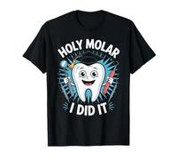 Holy Molar: «Lo hice», divertido humor para graduado de la escuela de odontología Camiseta