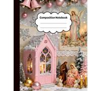Holy Night Nativity Composition Notebook: Vintage Christmas Chapel Journal , Elegant Religious Holiday Writing for Prayer, Reflection, and Daily Notes