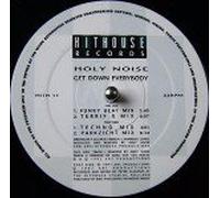 HOLY NOISE - HOLY NOISE / GET DOWN EVERYBODY (REMIXES)