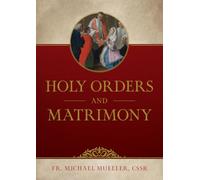 Holy Orders and Matrimony