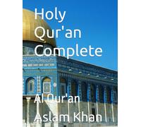 Holy Qur'an Complete: Al Qur'an