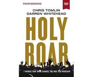 Holy Roar Video Study: Seven Words That Will Change the Way You Worship [DVD]