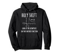 Holy Shift Asymptote Function Physics - Camiseta Sudadera con Capucha