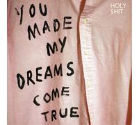 Holy Shit You Made My Dreams Come True (Vinyl) 12" Single (Importación USA)