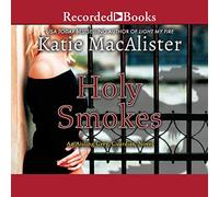 Holy Smokes (The Aisling Grey, Guardian Series)