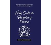 Holy Souls in Purgatory Novena: Prayer for poor souls in Purgatory, the faithful departed and suffering souls