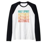 Holy Spirit Activate, Christian Holy Spirit Activate Camiseta Manga Raglan