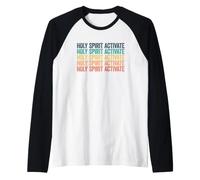 Holy Spirit Activate, Christian Holy Spirit Activate Camiseta Manga Raglan