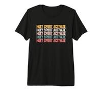Holy Spirit Activate, Christian Holy Spirit Activate Camiseta Premium